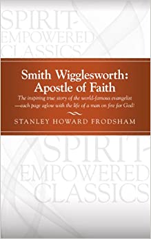 DOWNLOAD PDF: The Apostles of Faith by Pastor Smith Wigglesworth 1