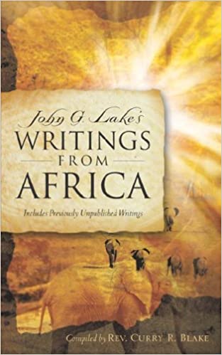 DOWNLOAD PDF: John G Lake’s Writings from Africa 22