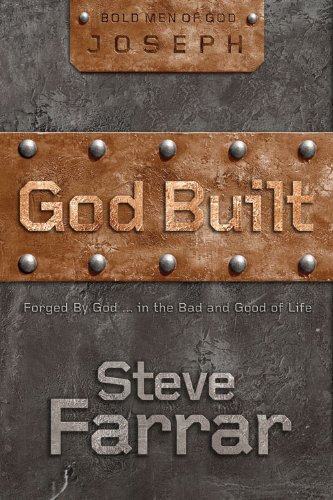 DOWNLOAD PDF: GOD BUILT by Steve Farrar 16