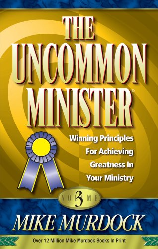 DOWNLOAD PDF: The Uncommon Minister Volume 3 by Mike Murdock 17
