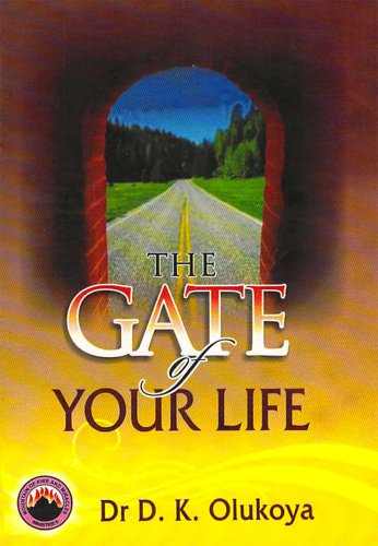 DOWNLOAD PDF: The Gate of Your Life by Dr Dk Olukoya 21