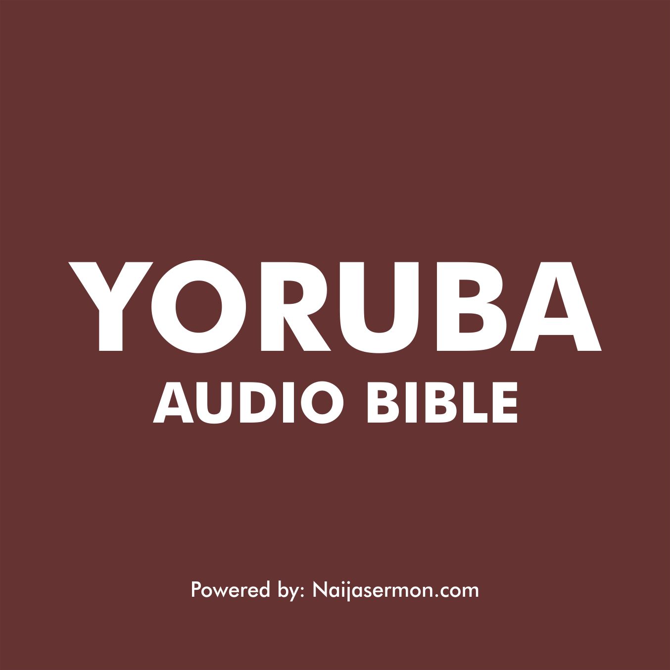 [Free] Download YORUBA Audio Bible MP3 - Dramatized 12