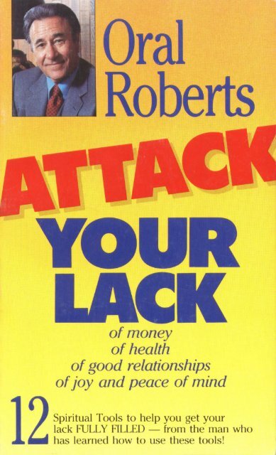 DOWNLOAD PDF: Attack Your Lack by Oral Roberts 18