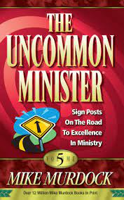 DOWNLOAD PDF: The Uncommon Minister Volume 5 by Mike Murdock 18