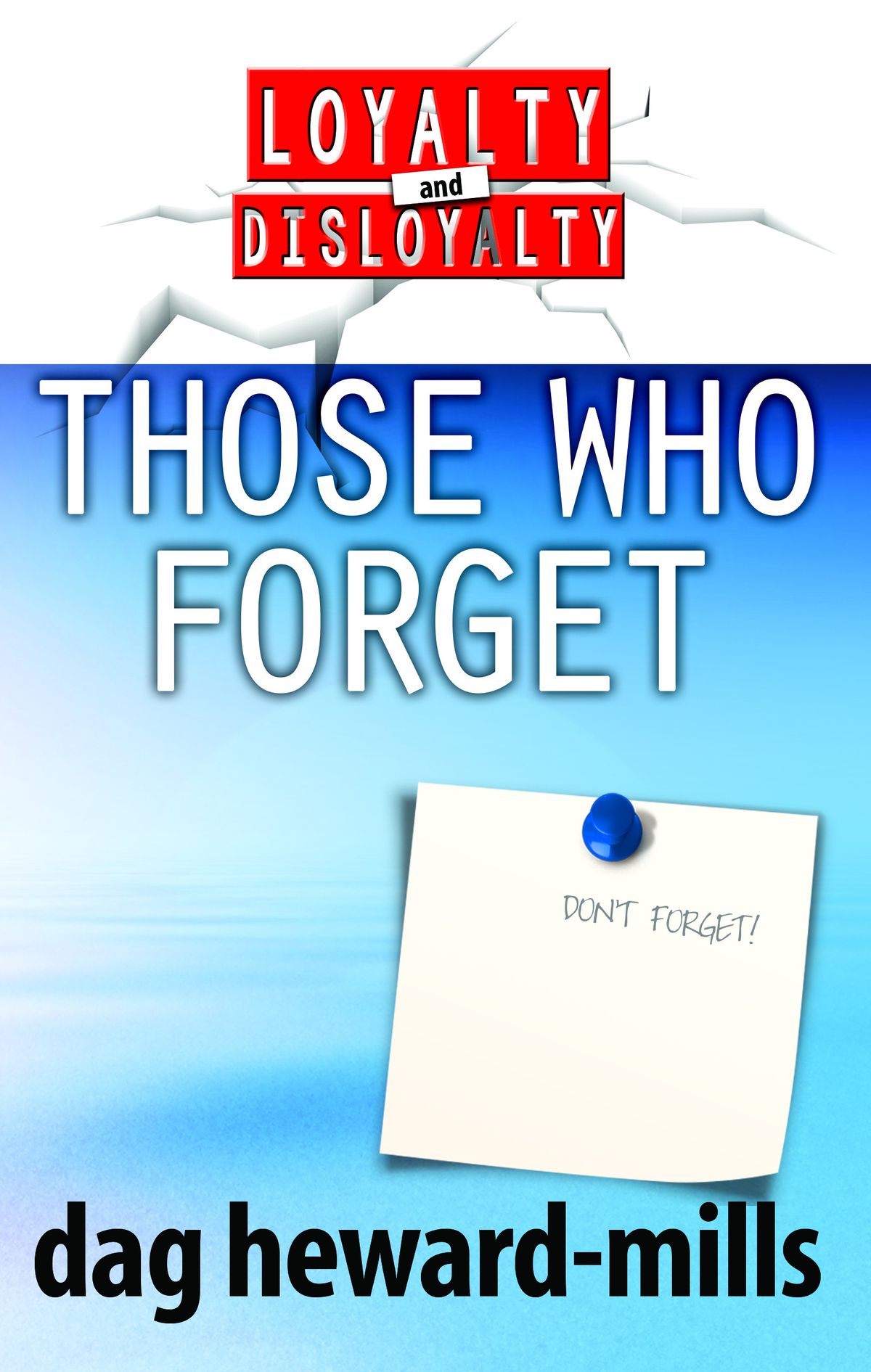 DOWNLOAD PDF: Those Who Forget by Dag Heward Mills 22