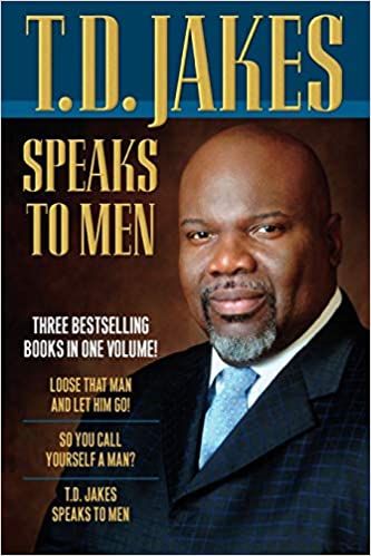 DOWNLOAD PDF: T.D Jakes Speaks to Men 21