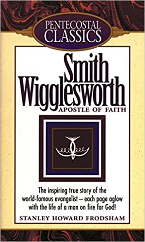DOWNLOAD PDF: Apostle of Stanley Howard by Smith Wigglesworth 18