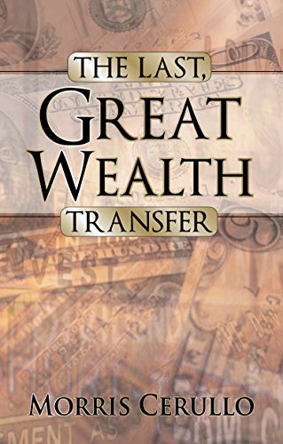 DOWNLOAD PDF: The Last Great Wealth Transfer by Morris Cerullo 1