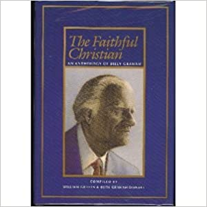 DOWNLOAD PDF: The Faithful Christian by Billy Graham 7