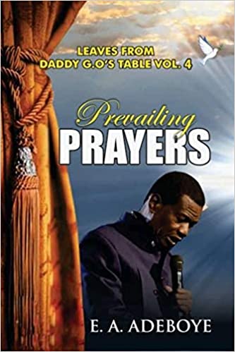 DOWNLOAD PDF: Prevailing Prayers by Pastor E.A Adeboye 20