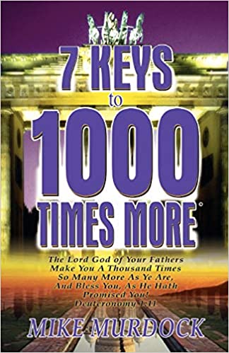 DOWNLOAD PDF: 7 Keys to 1,000 Times More by Mike Murdock 20