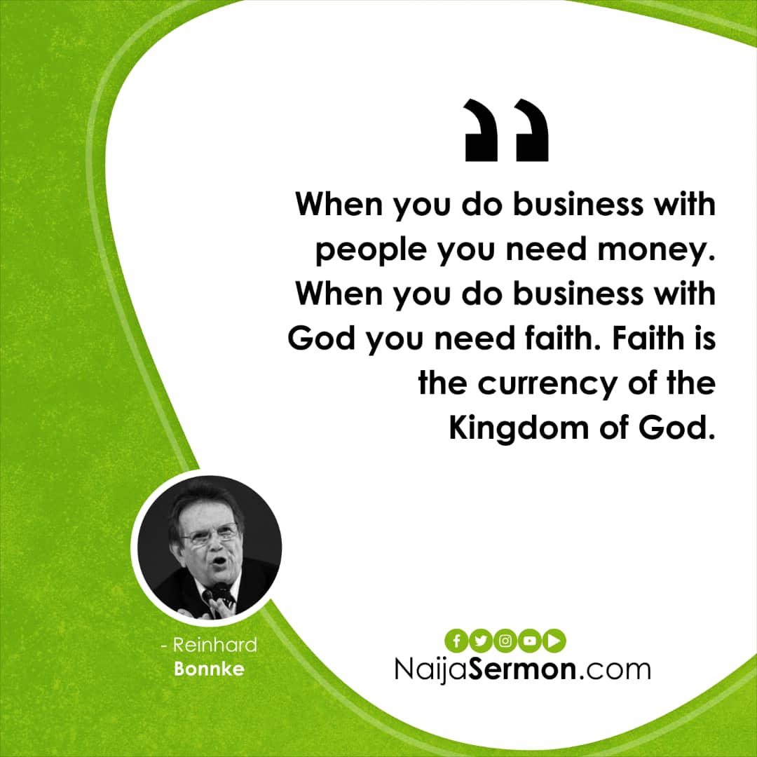 QUOTE OF THE DAY BY REINHARD BONNKE 11