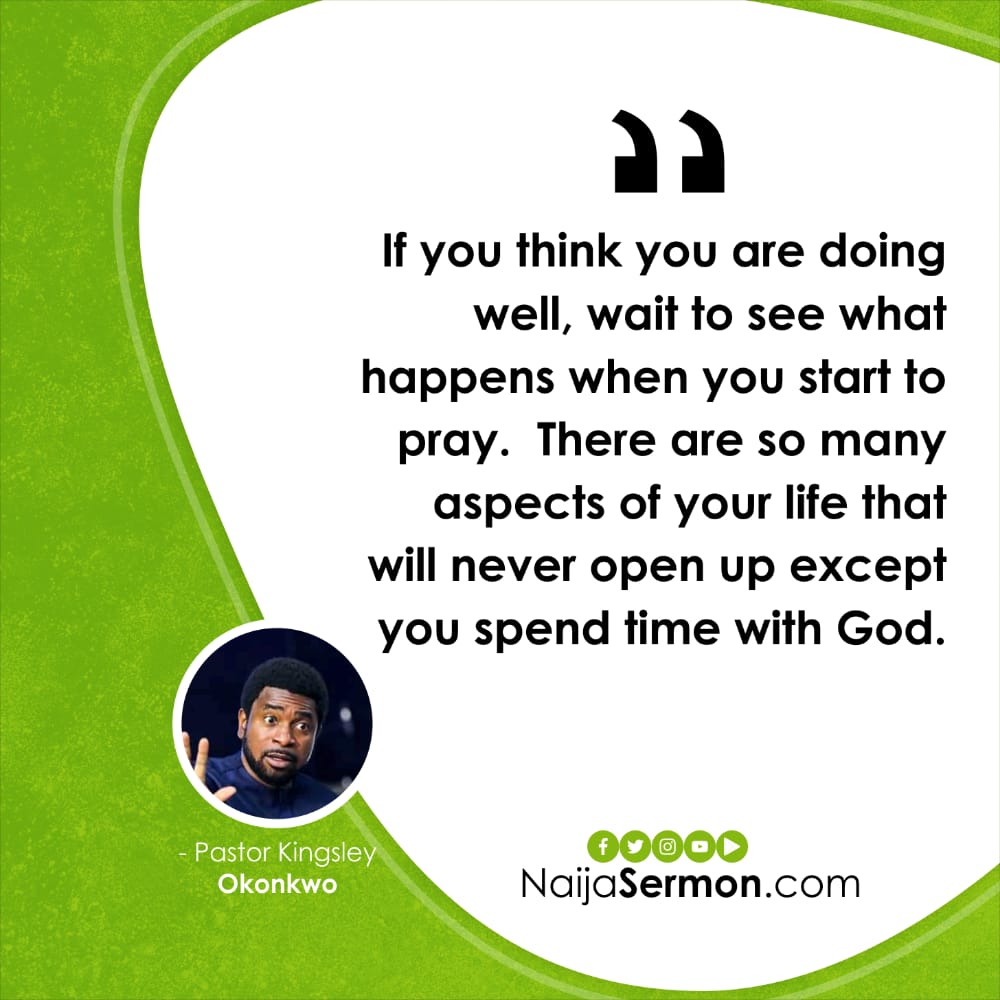 QUOTE OF THE DAY BY PASTOR KINGSLEY OKONKWO 1