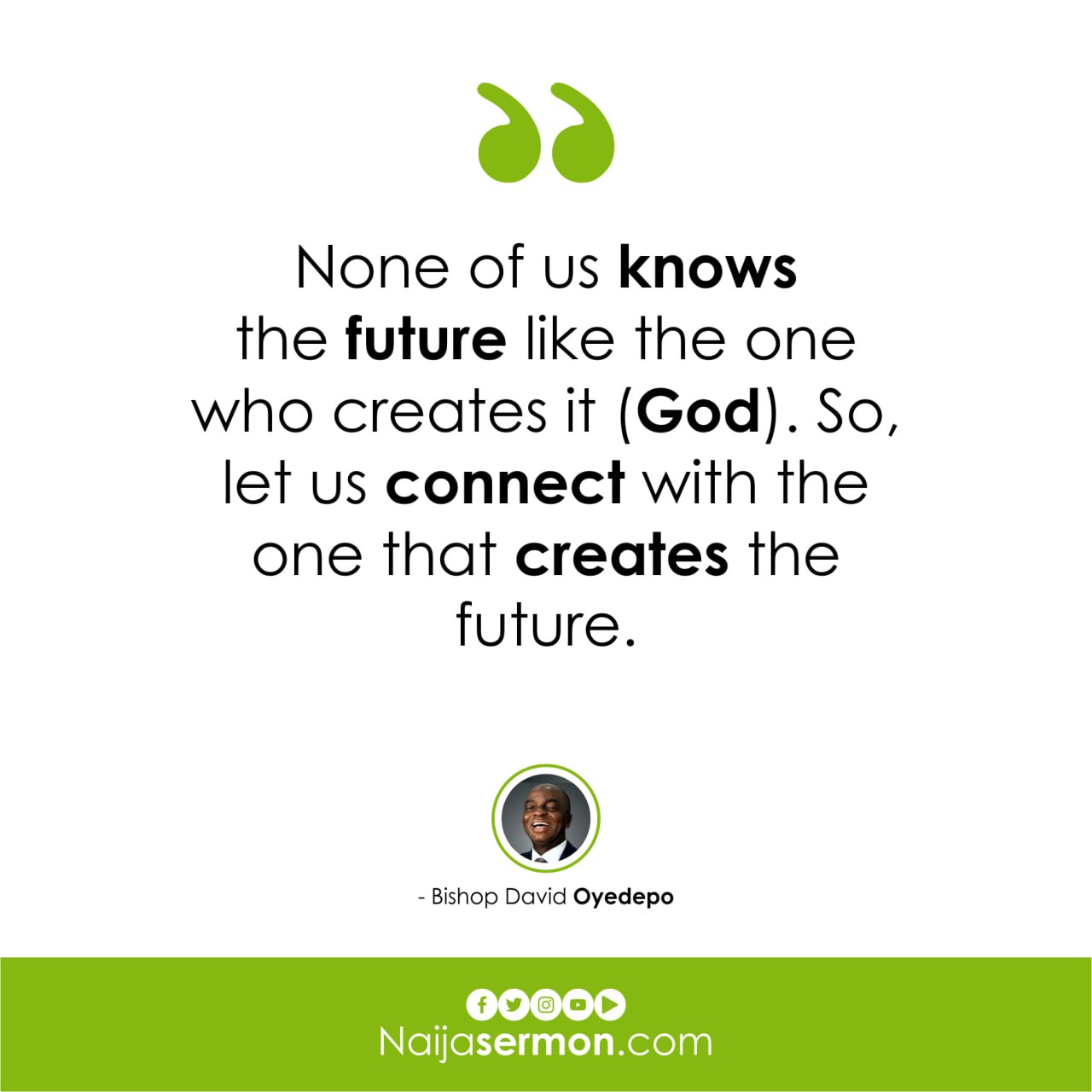 QUOTE OF THE DAY BY BISHOP DAVID OYEDEPO 21