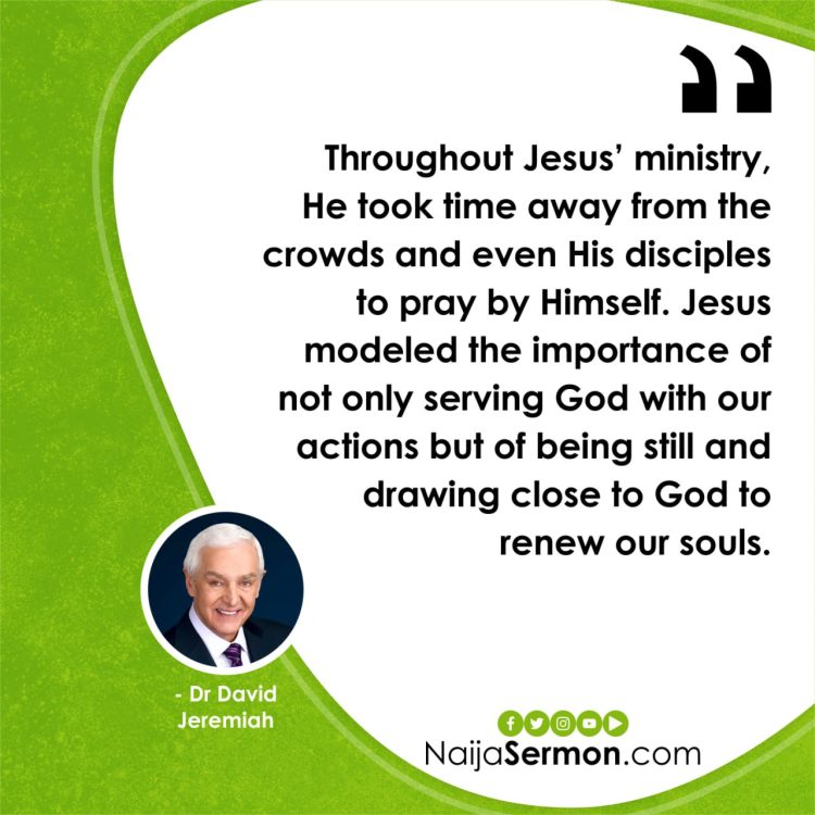 QUOTE OF THE DAY BY DR. DAVID JEREMIAH 2