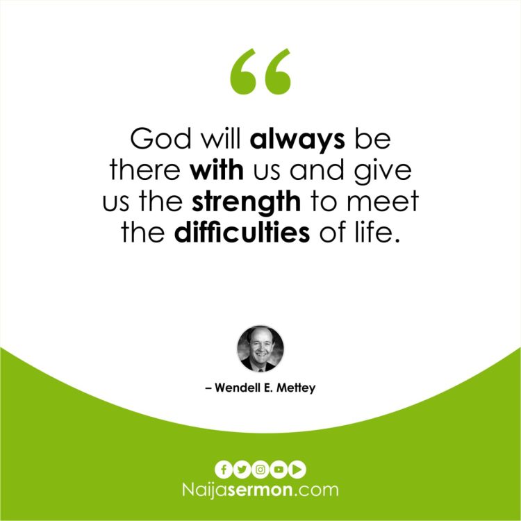 QUOTE OF THE DAY BY WENDELL E. METTEY 1