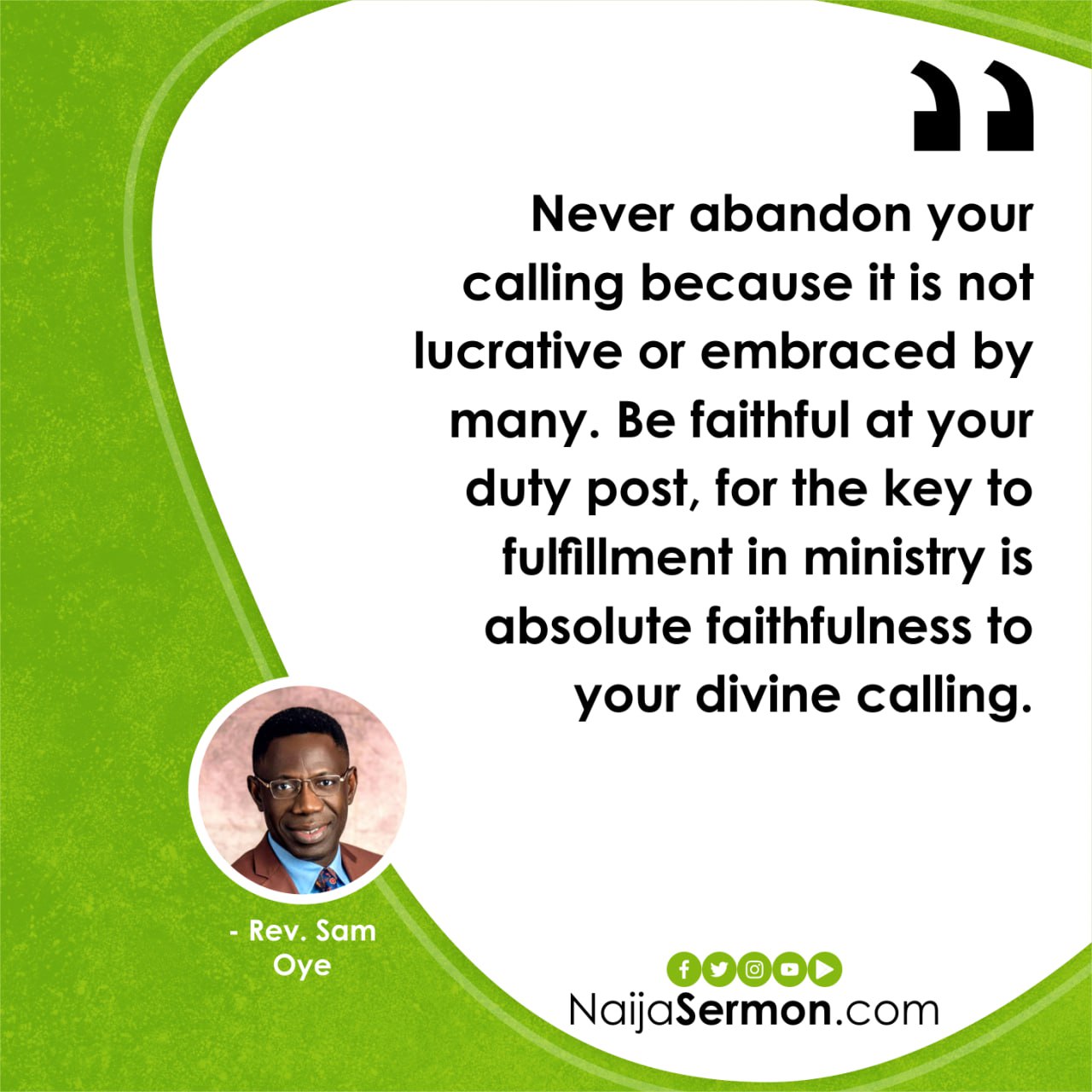 QUOTE OF THE DAY BY REV. SAM OYE 10
