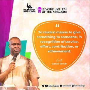 DOWNLOAD MP3: THE REWARD SYSTEM OF THE KINGDOM by Apostle Joshua Selman (March 19, 2023) 1