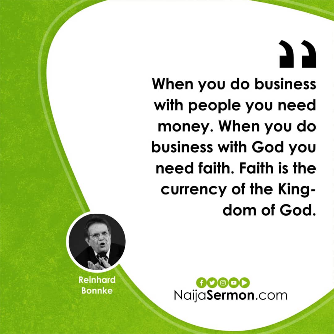 QUOTE OF THE DAY BY REINHARD BONNKE 8