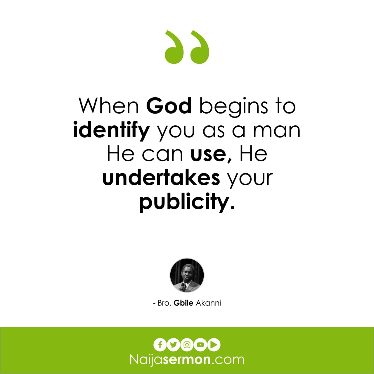 QUOTE OF THE DAY BY BRO. GBILE AKANNI 6