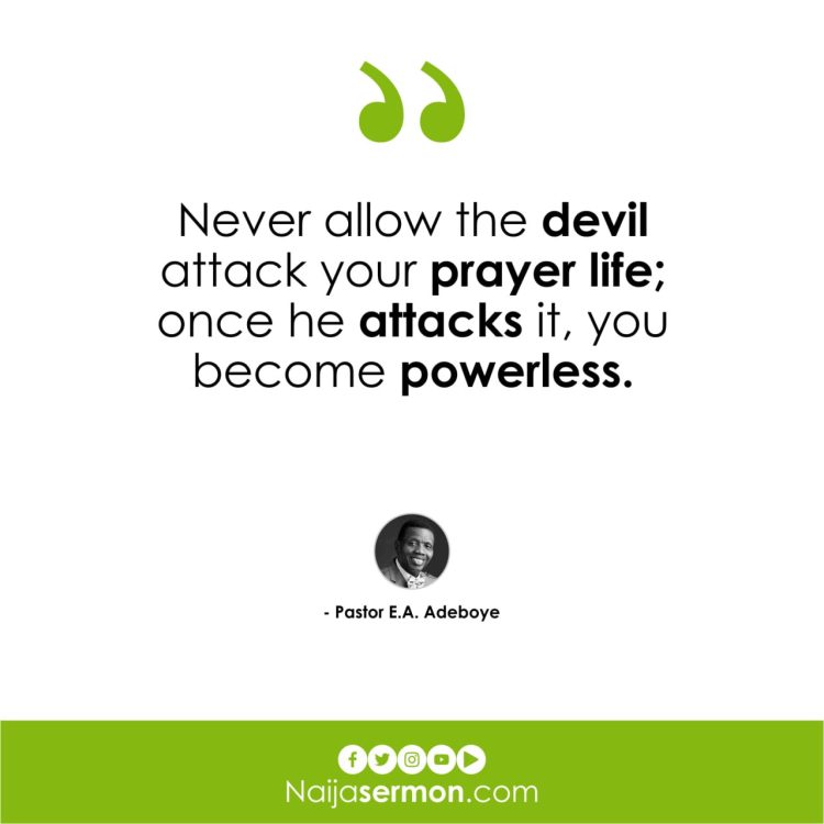 QUOTE OF THE DAY BY PASTOR E.A ADEBOYE 1