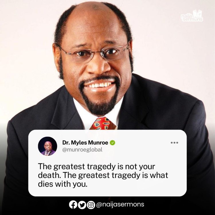 QUOTE OF THE DAY BY DR. MYLES MUNROE 1