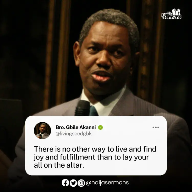 QUOTE OF THE DAY BY BRO. GBILE AKANNI 4