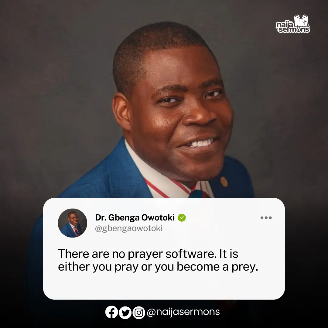 QUOTE OF THE DAY BY DR. GBENGA OWOTOKI 16