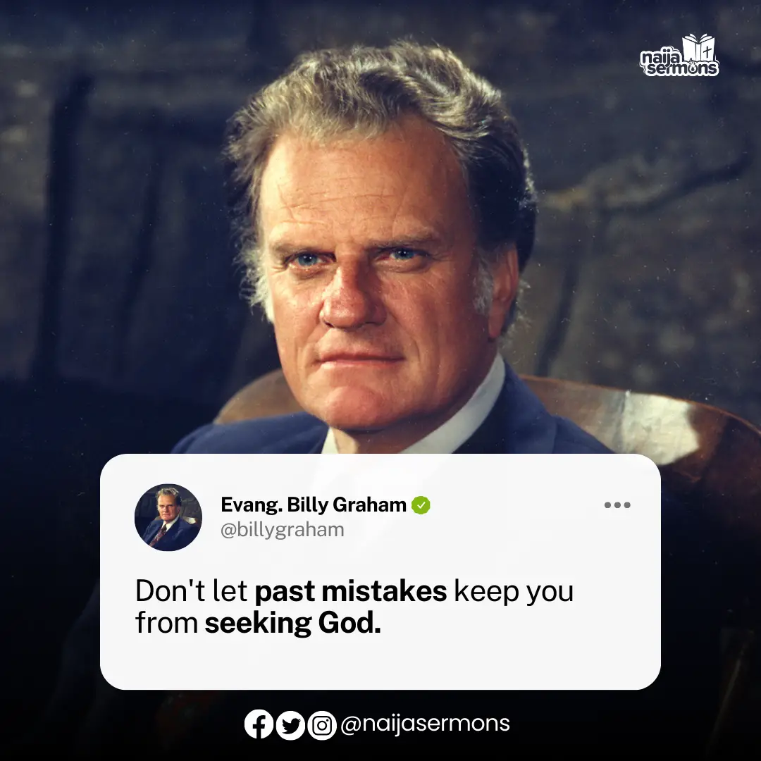 QUOTE OF THE DAY BY EVANG. BILLY GRAHAM 20