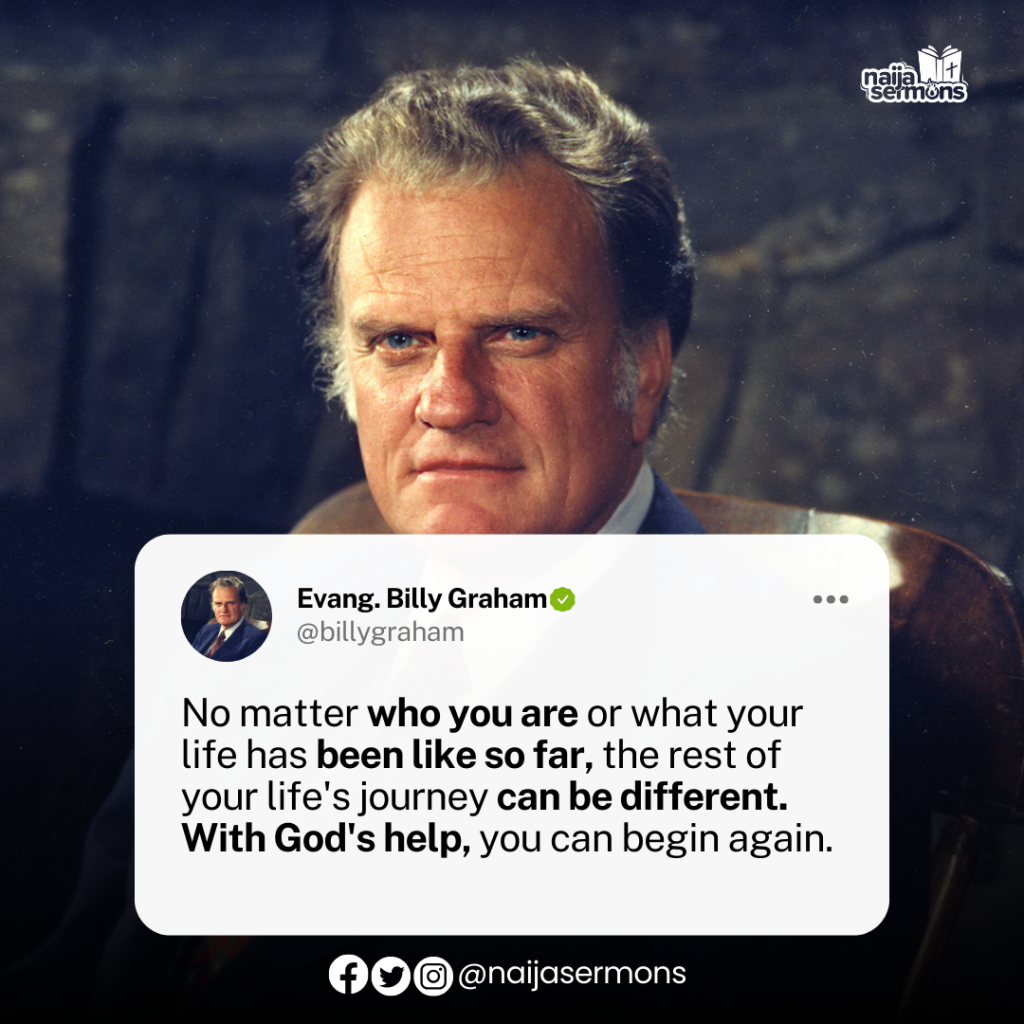 QUOTE OF THE DAY BY EVANG. BILLY GRAHAM 2