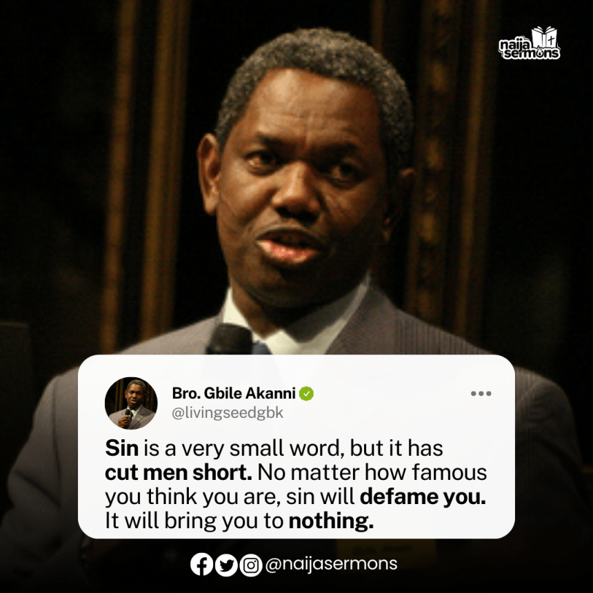 QUOTE OF THE DAY BY BRO. GBILE AKANNI 5