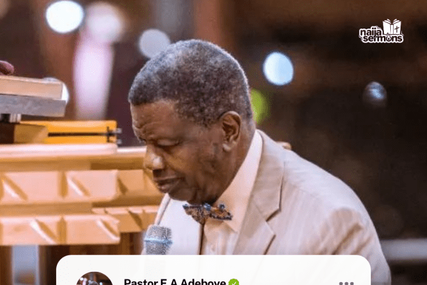 QUOTE OF THE DAY BY PASTOR E.A ADEBOYE 5