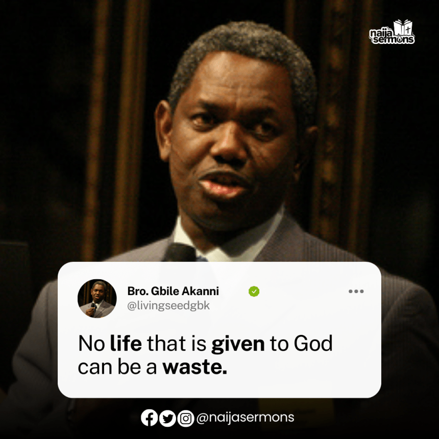 QUOTE OF THE DAY BY BRO. GBILE AKANNI 5