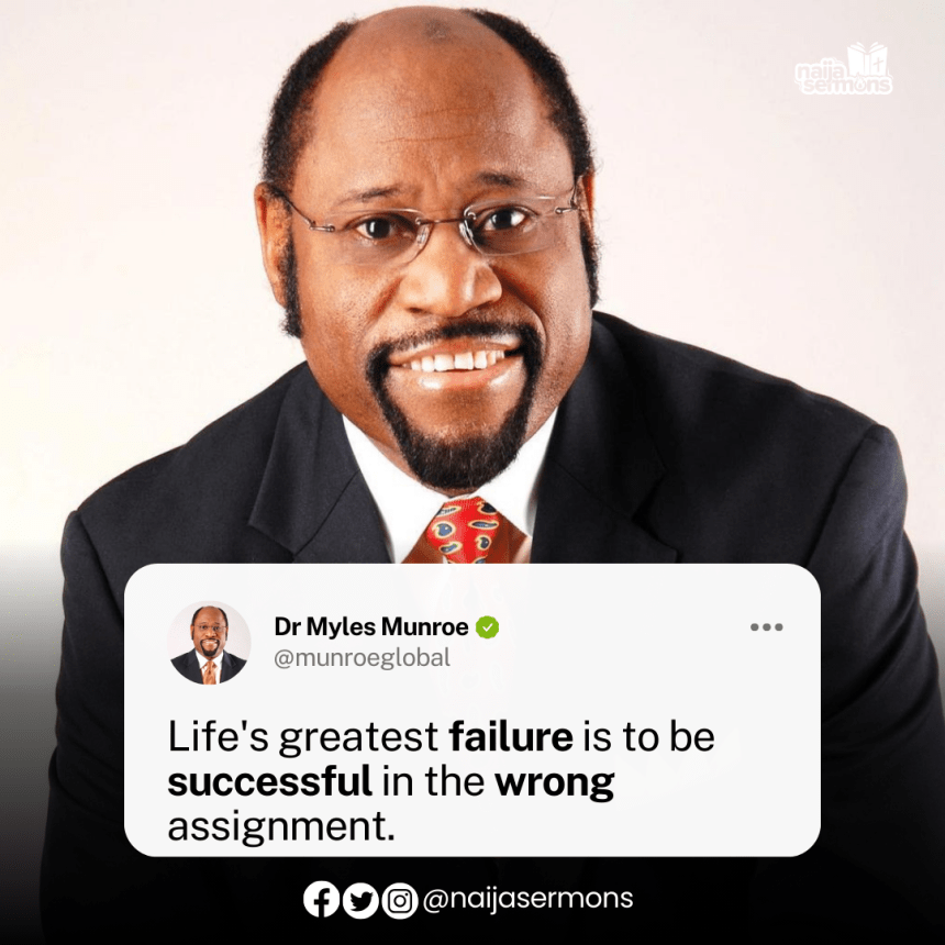 QUOTE OF THE DAY BY DR. MYLES MUNROE 1