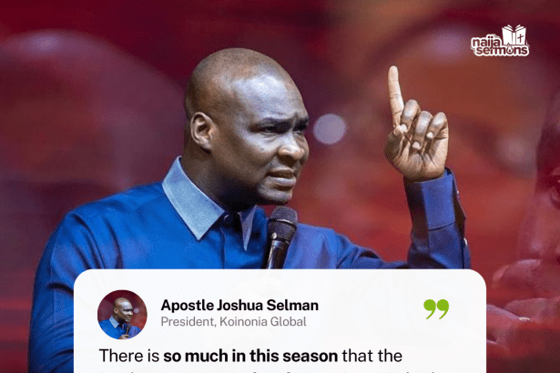 QUOTE OF THE DAY BY APOSTLE JOSHUA SELMAN 7