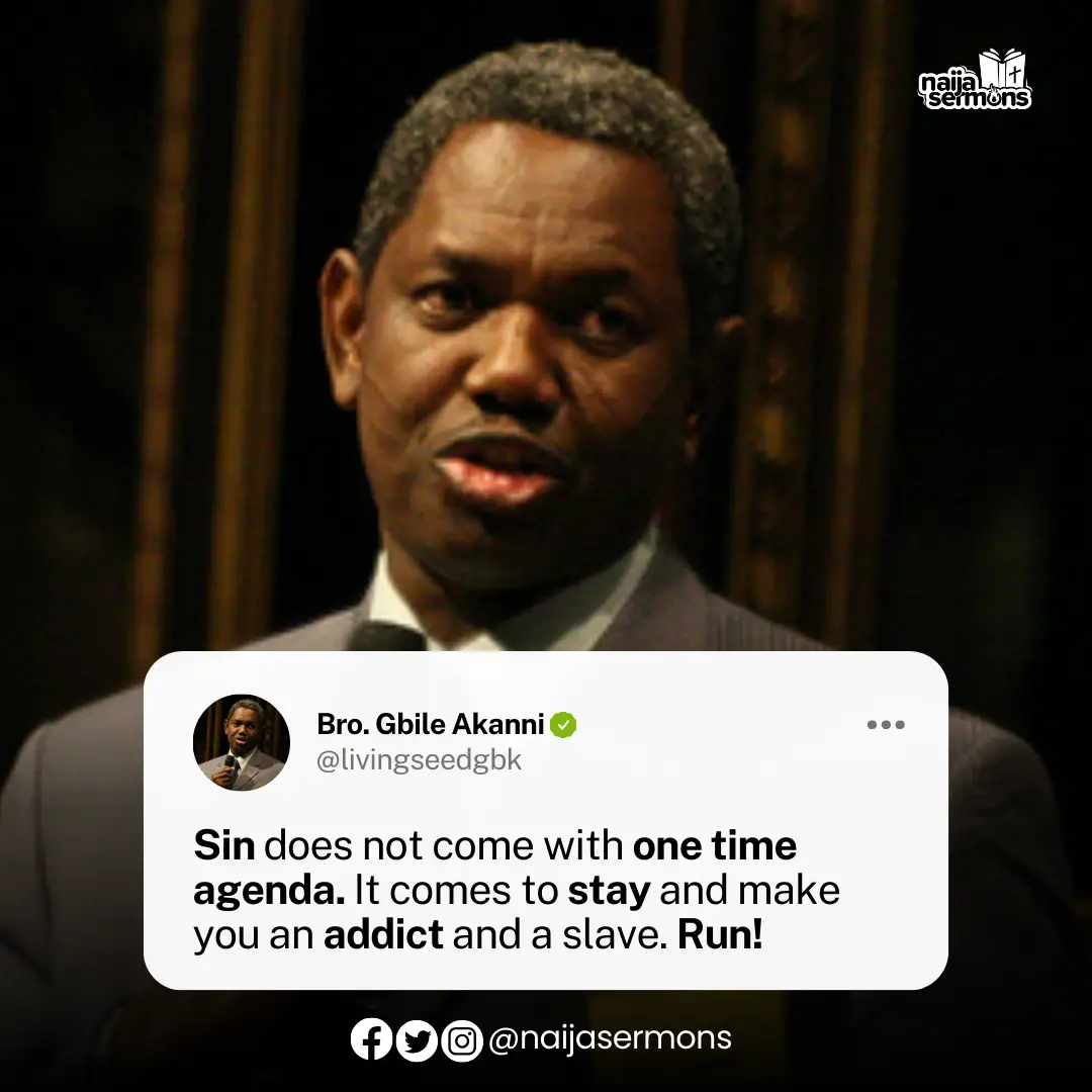 QUOTE OF THE DAY BY BRO. GBILE AKANNI 1