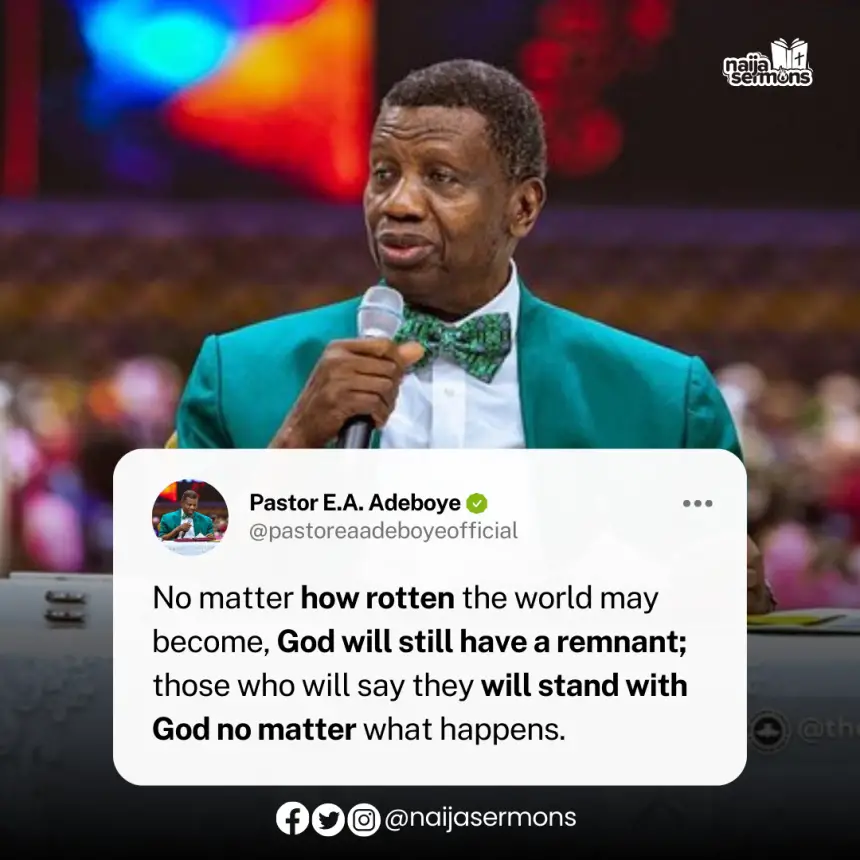 QUOTE OF THE DAY BY PASTOR E.A ADEBOYE 4