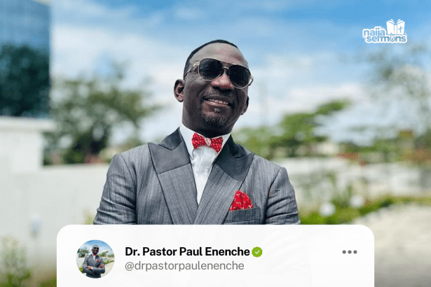 QUOTE OF THE DAY BY DR. PASTOR PAUL ENENCHE 7
