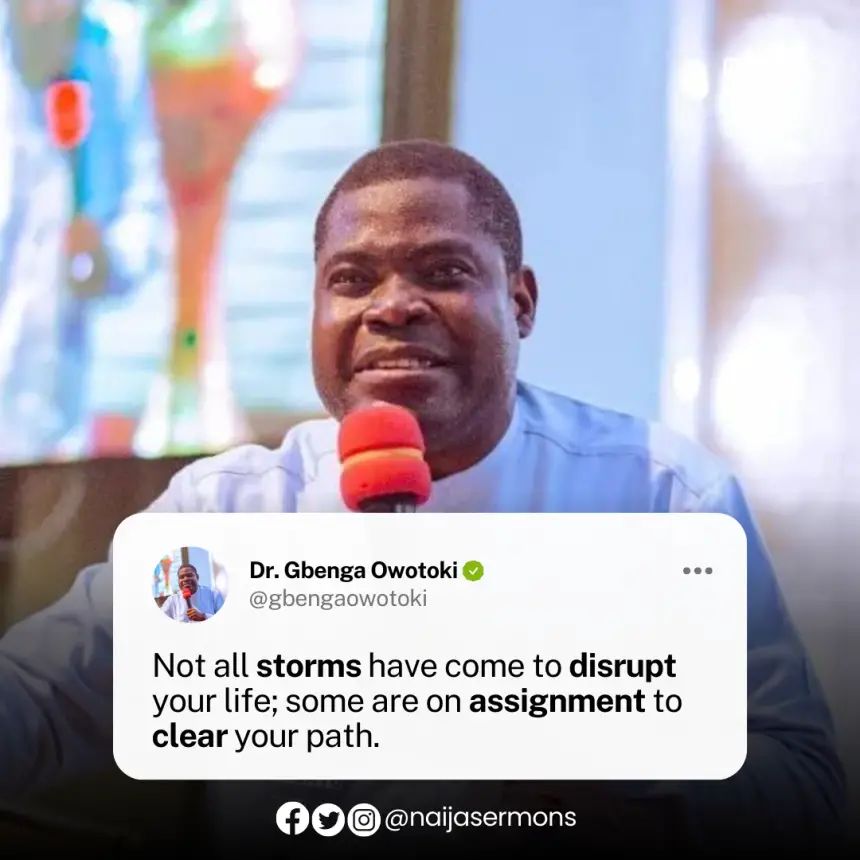 QUOTE OF THE DAY BY DR. GBENGA OWOTOKI 7