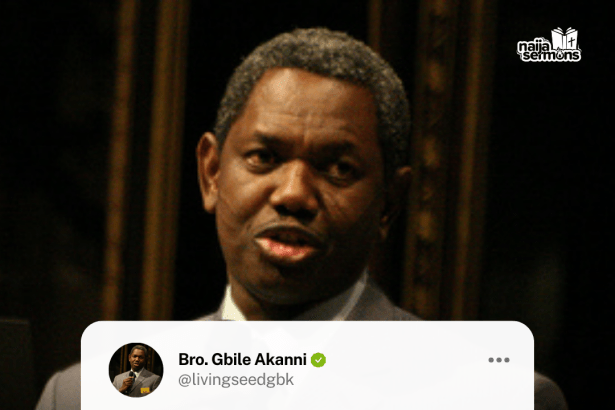 QUOTE OF THE DAY BY BRO. GBILE AKANNI 7