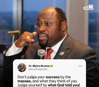 QUOTE OF THE DAY BY DR. MYLES MUNROE 13