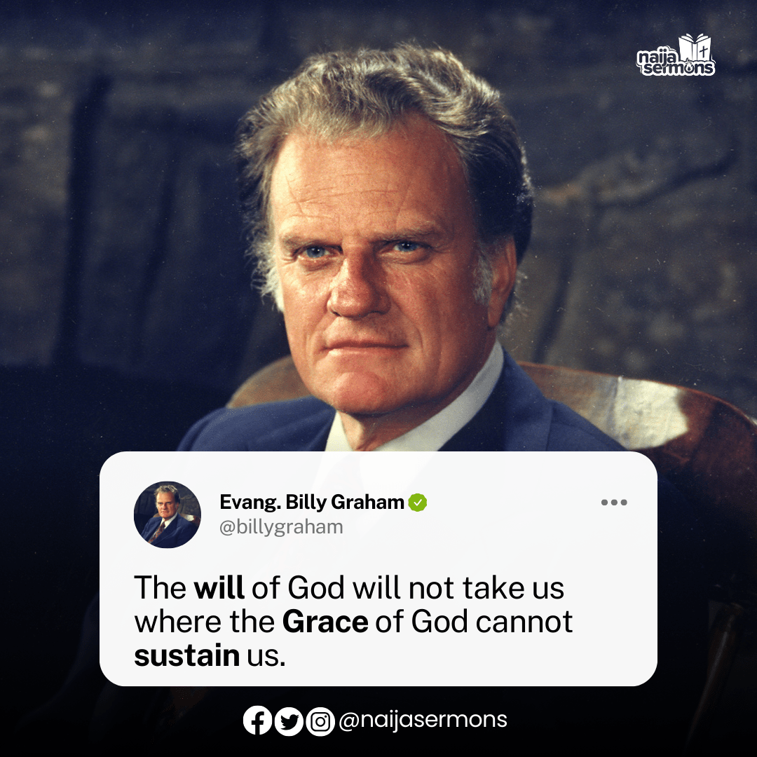 QUOTE OF THE DAY BY EVANG. BILLY GRAHAM 1