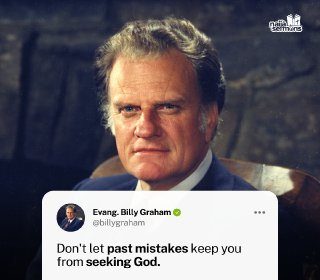 QUOTE OF THE DAY BY EVANG. BILLY GRAHAM 23