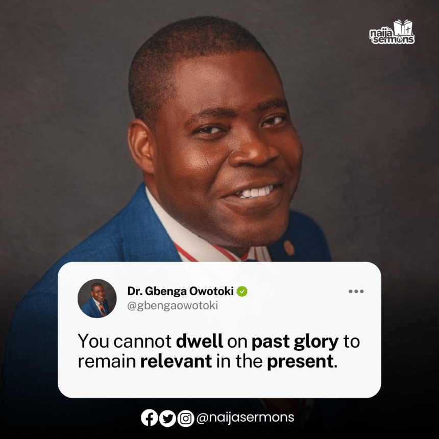 QUOTE OF THE DAY BY DR. GBENGA OWOTOKI 5