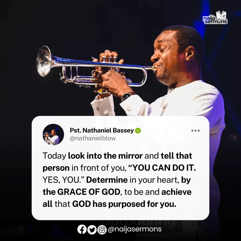 QUOTE OF THE DAY BY PST. NATHANIEL BASSEY 2