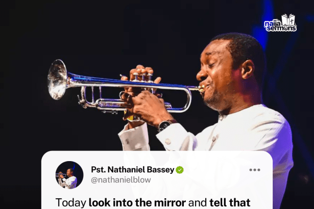 QUOTE OF THE DAY BY PST. NATHANIEL BASSEY 6
