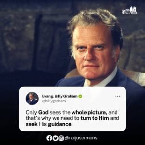 QUOTE OF THE DAY BY EVANG. BILLY GRAHAM 2