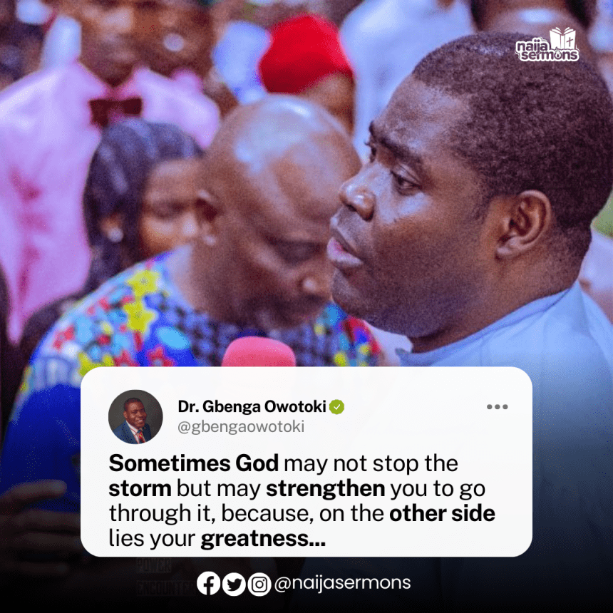 QUOTE OF THE DAY BY DE. GBENGA OWOTOKI 5
