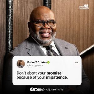 QUOTE OF THE DAY BY BISHOP T.D JAKES 1