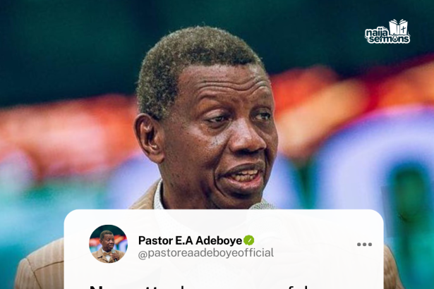 QUOTE OF THE DAY BY PASTOR E.A ADEBOYE 6